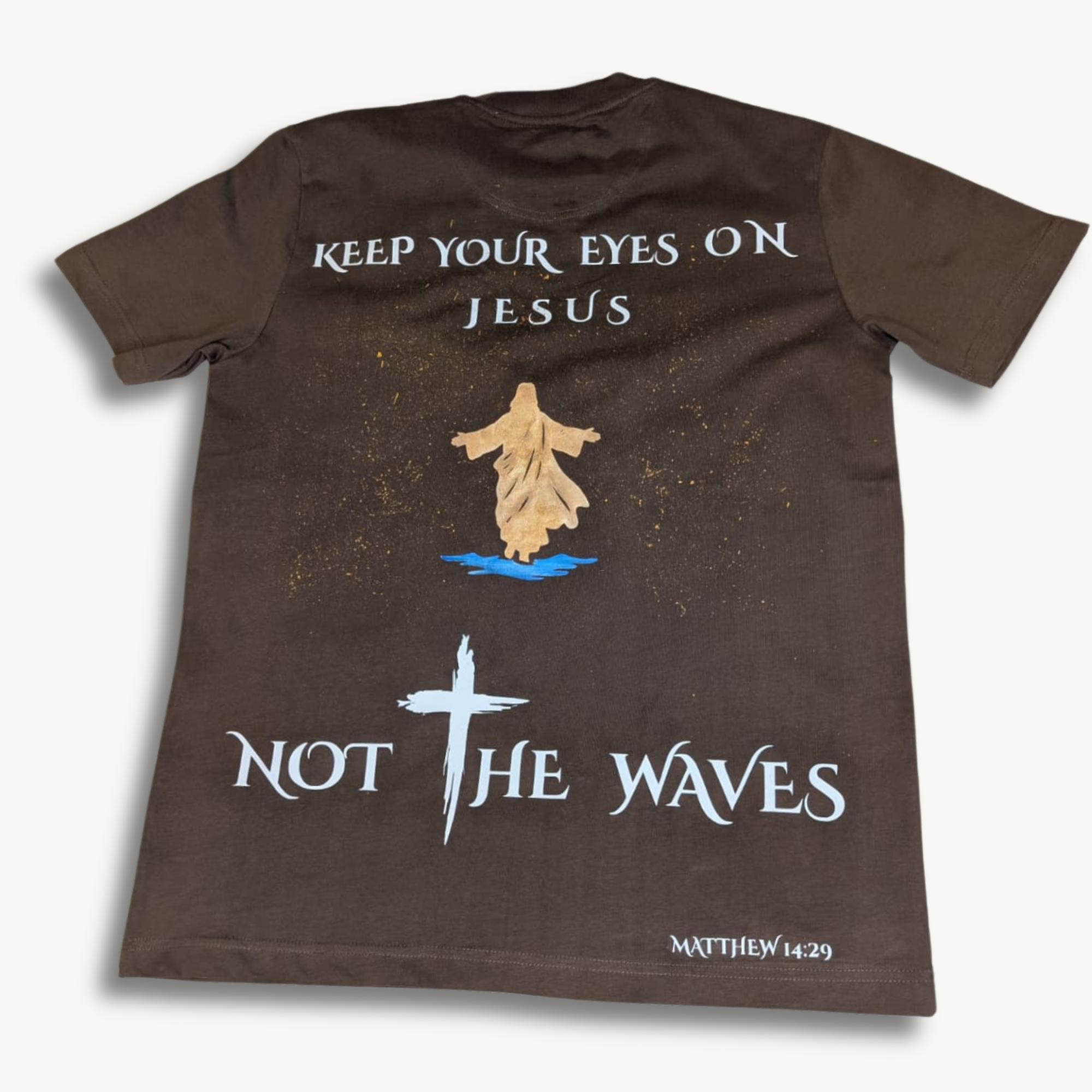 Keep your eyes on Jesus, Not the Waves